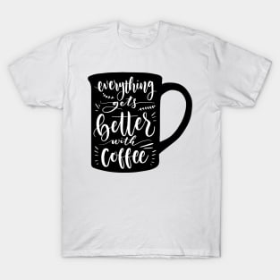 Quoted Coffee Gifts for Coffee Caffeine Lovers T-Shirt